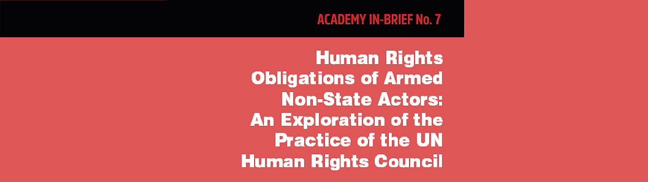 Vover page of the In-Brief No.7 Human Rights Obligations of Armed Non-State Actors: An Exploration of the Practice of the UN Human Rights Council  
